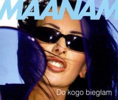 Album cover art for "Do kogo biegłam" by Maanam
