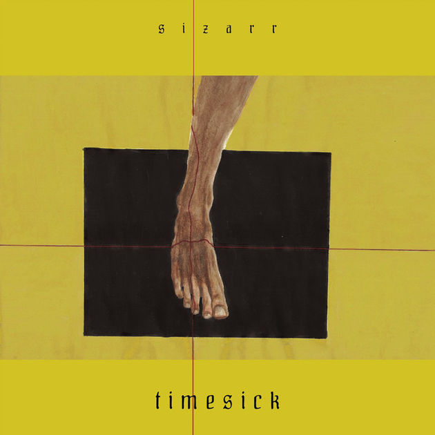 Timesick by Sizarr
