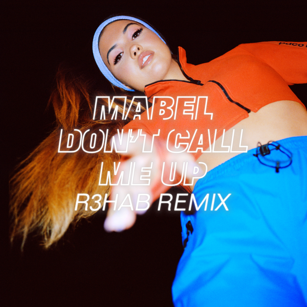 Album cover art for "Don’t Call Me Up (R3HAB Remix)" by Much