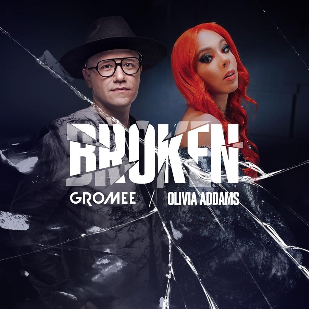 Broken by Gromee