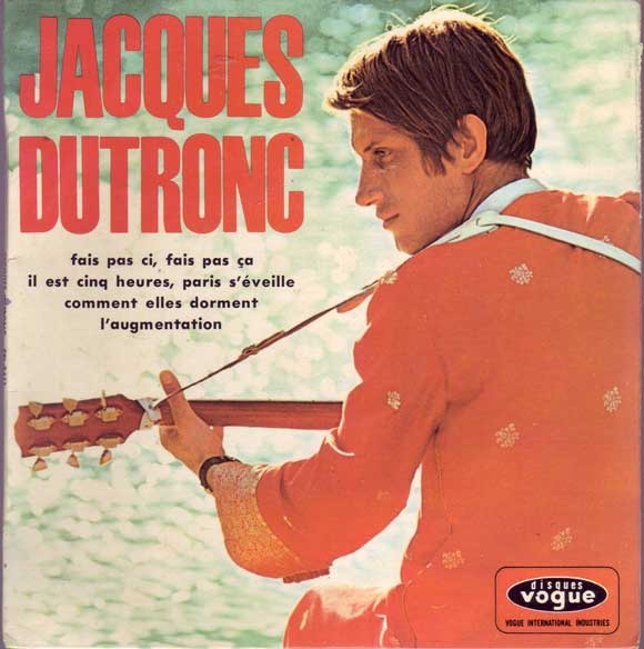 Fais Pas Ci, Fais Pas Ça by Jacques Dutronc