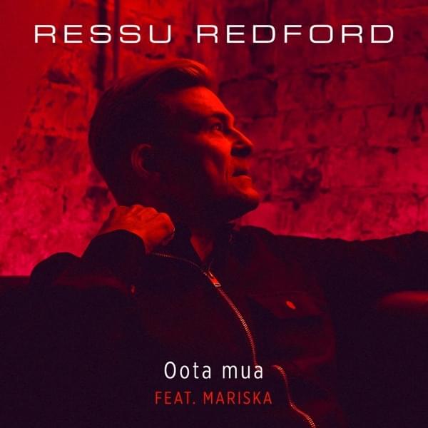 Album cover art for "Oota mua (Vain elämää - Unohtumaton ilta)" by Ressu Redford & Mariska