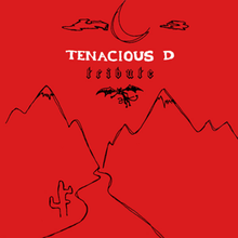 Tribute by Tenacious D