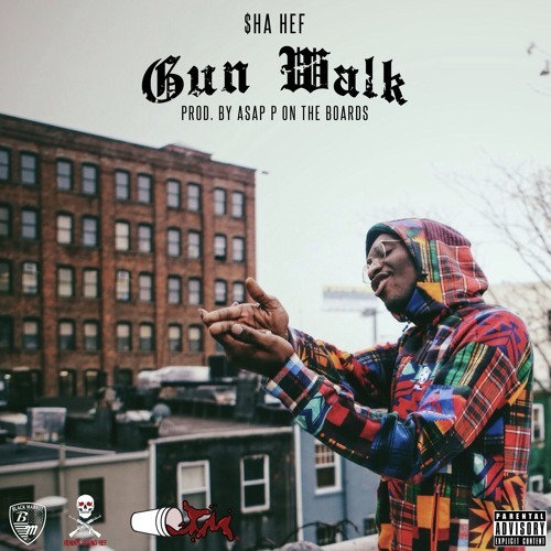 Album cover art for "Gun Walk" by Sha Hef