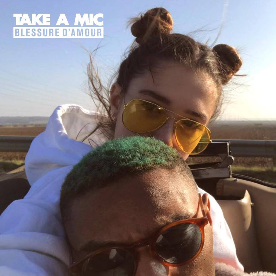 Blessure d’amour by Take A Mic