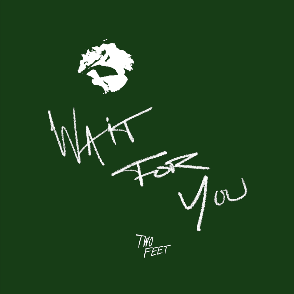 Album cover art for "Wait for You" by Two Feet