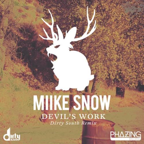 Album cover art for "Devil’s Work (Dirty South Remix)" by Miike Snow