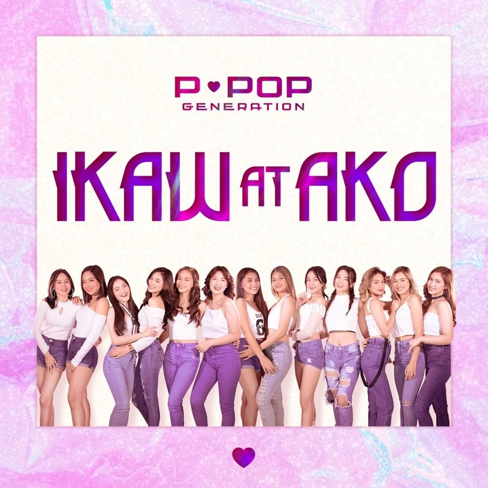 Album cover art for "Ikaw At Ako" by PPOP Generation