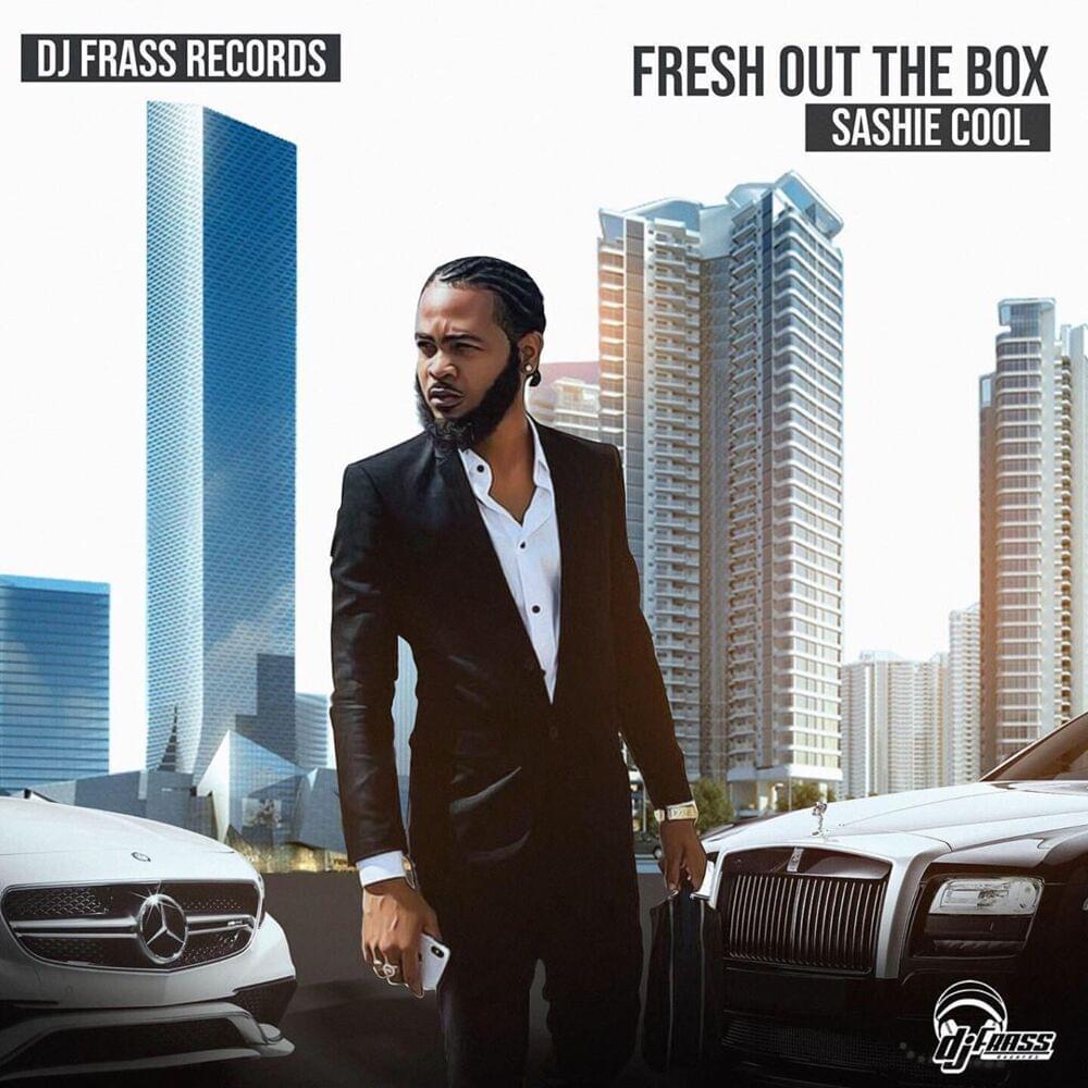 Fresh Out The Box by Sashie Cool