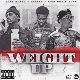 Album cover art for "Weight Up (Remix)" by Rich Homie Quan & Offset & Jose Guapo