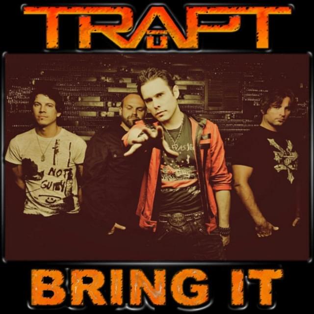 Album cover art for "Bring It" by Trapt