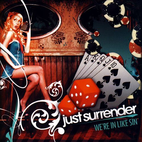 We’re In Like Sin by Just Surrender