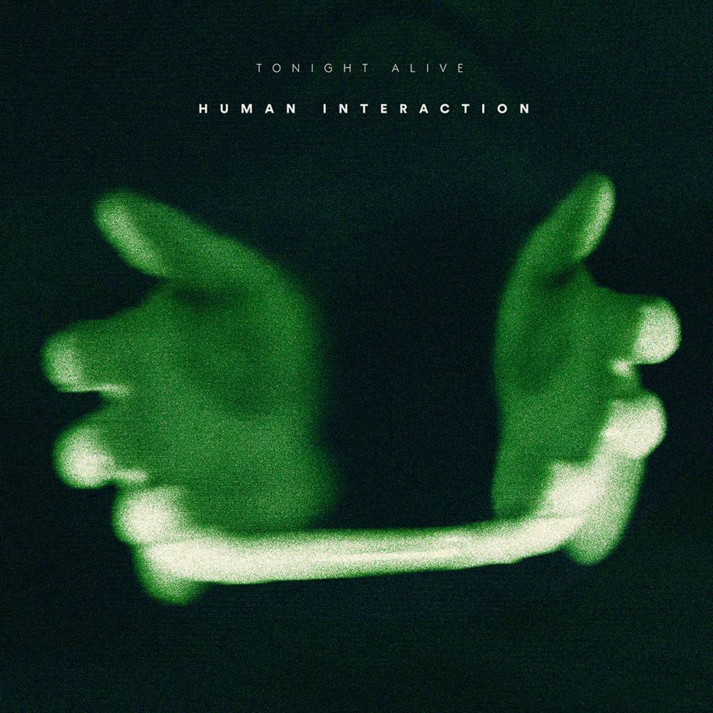 Album cover art for "Human Interaction" by Tonight Alive
