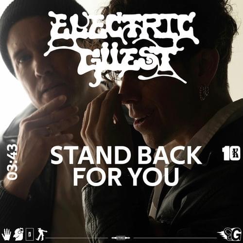 Album cover art for "Stand Back For You" by Electric Guest