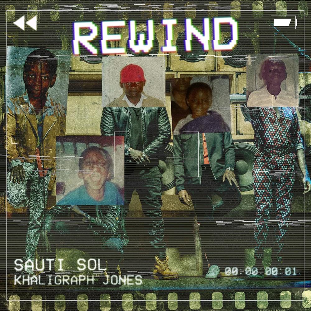 Rewind by Sauti Sol