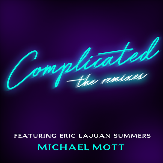 Cover image for Complicated - The Remixes