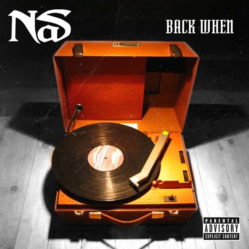 Album cover art for "Back When" by Nas