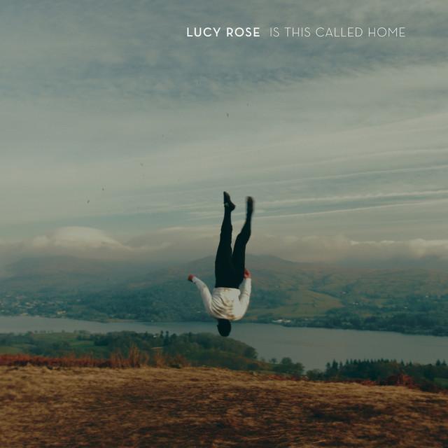 Album cover art for "Is This Called Home" by Lucy Rose & The Staves