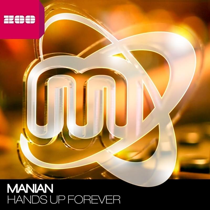 Album cover art for "Hands Up Forever (Video Edit)" by Manian