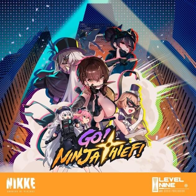 GO! NINJA THIEF! (Goddess of Victory: NIKKE Original Soundtrack) by roop (Composer)