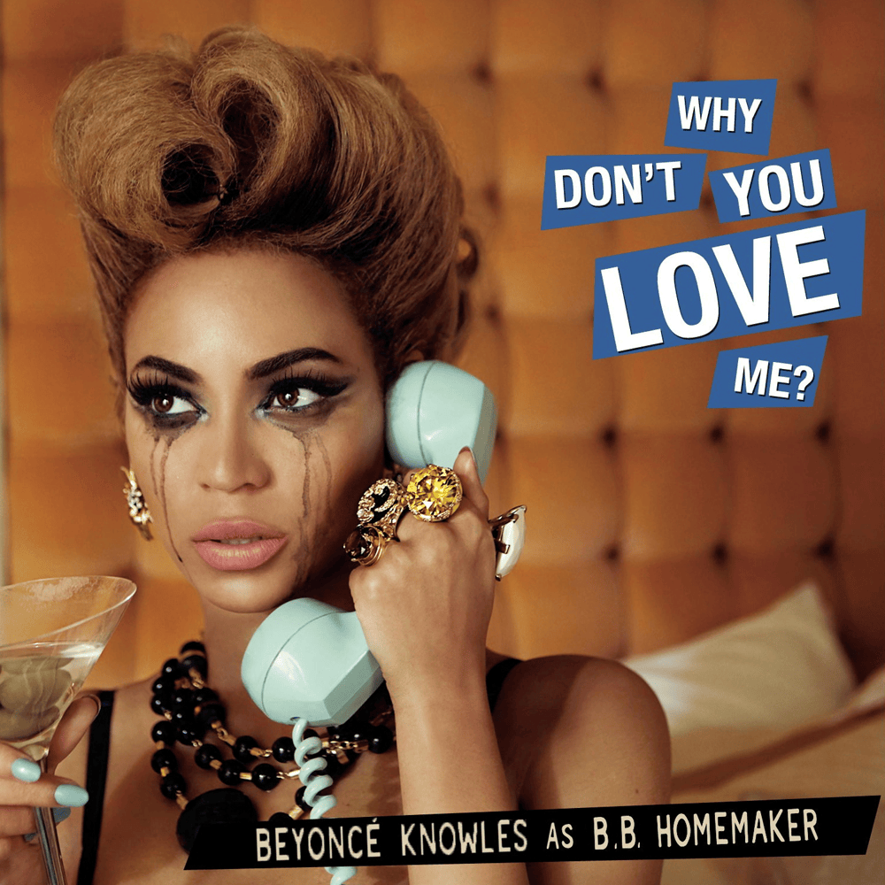 Album cover art for "Why Don't You Love Me" by Beyoncé