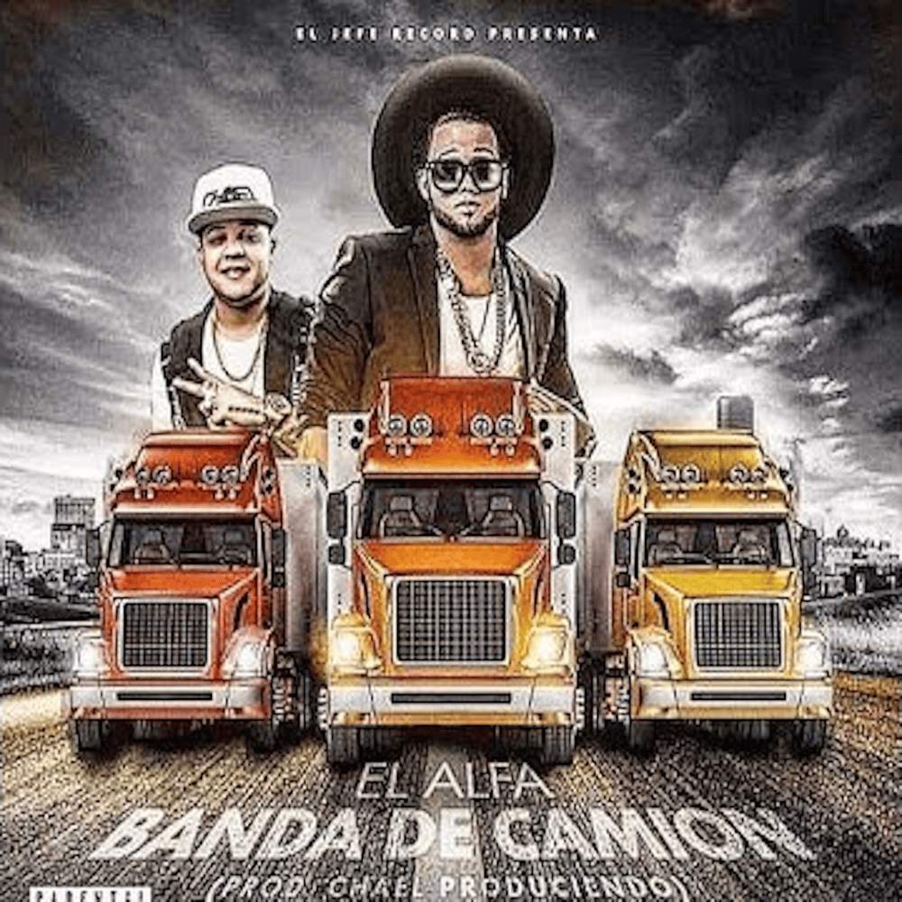 Album cover art for "Banda De Camión" by El Alfa