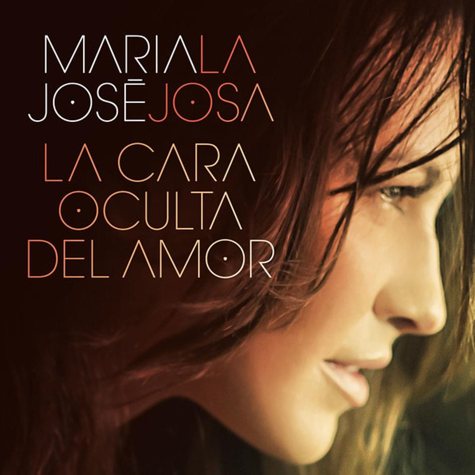 Album cover art for "La cara oculta del amor" by María José