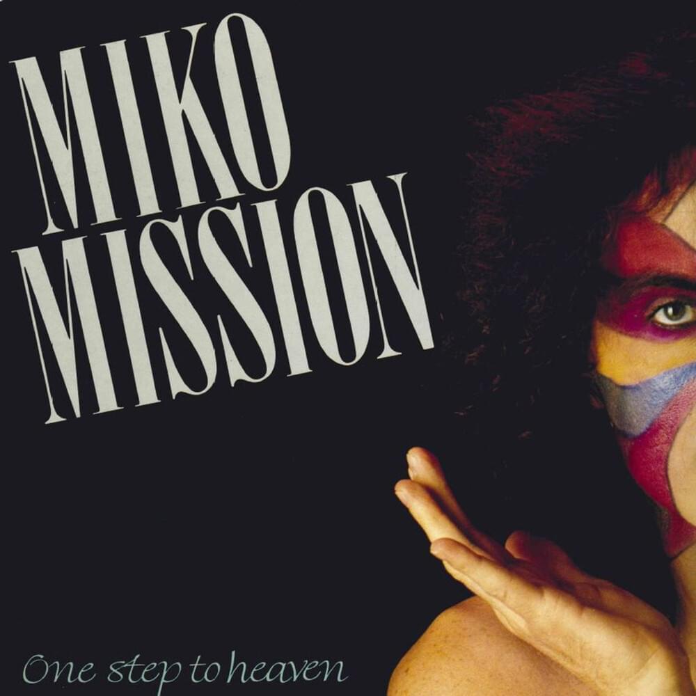 One Step To Heaven by Miko Mission