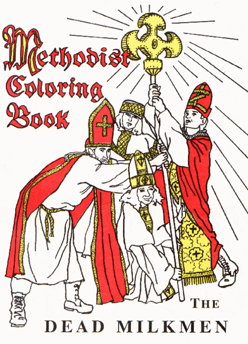 Album cover art for "Methodist Coloring Book" by The Dead Milkmen