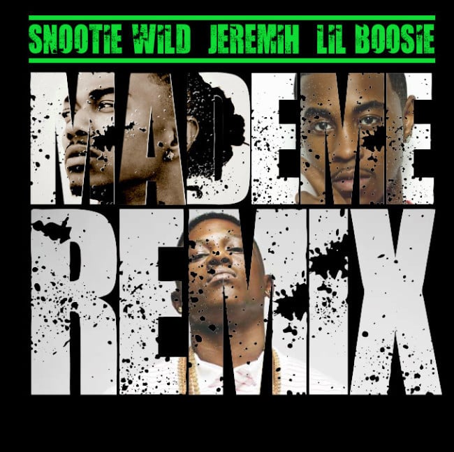 Made Me (Remix) by Snootie Wild