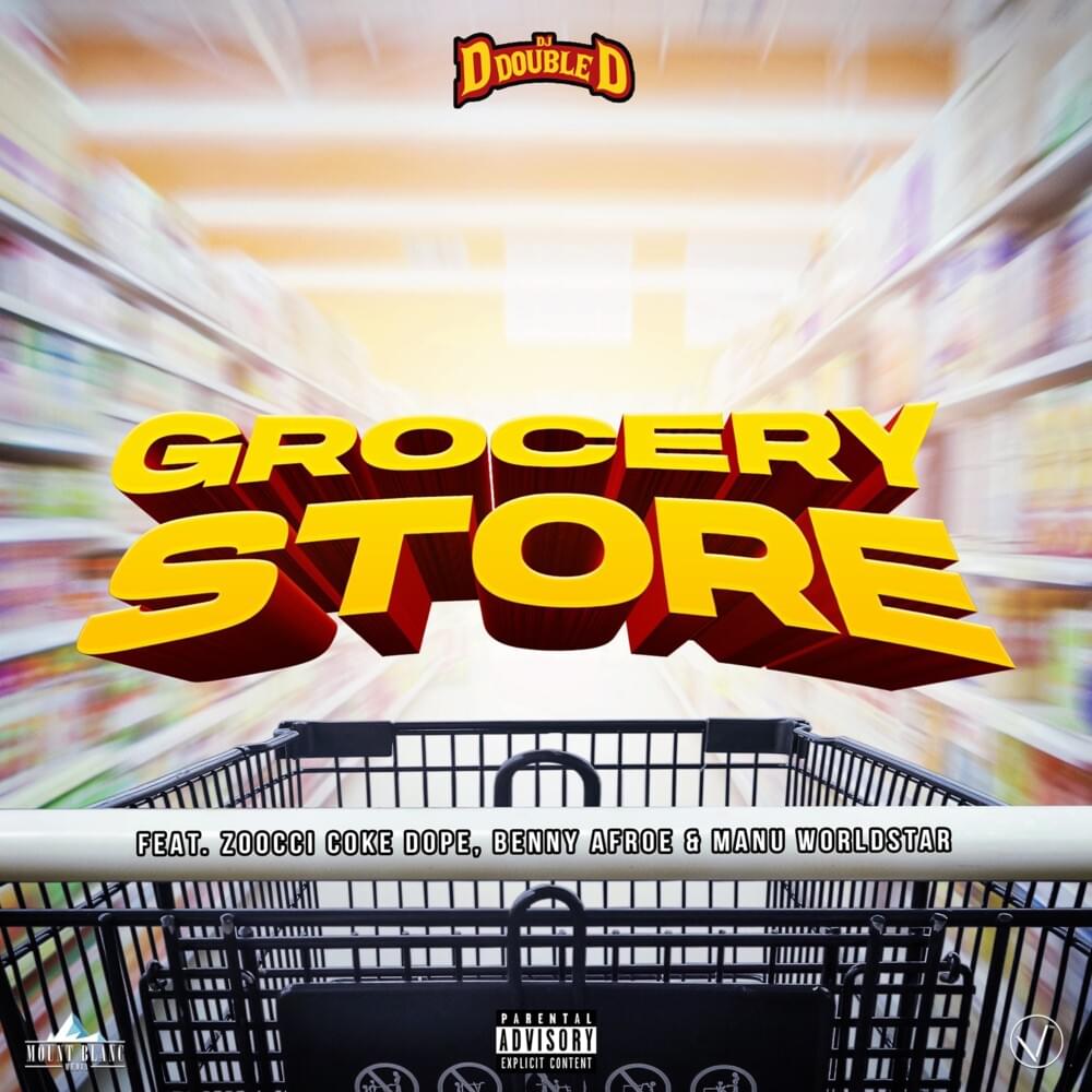 Cover image for Grocery Store (feat. Zoocci Coke Dope, Manu Worldstar & Benny Afroe) - Single
