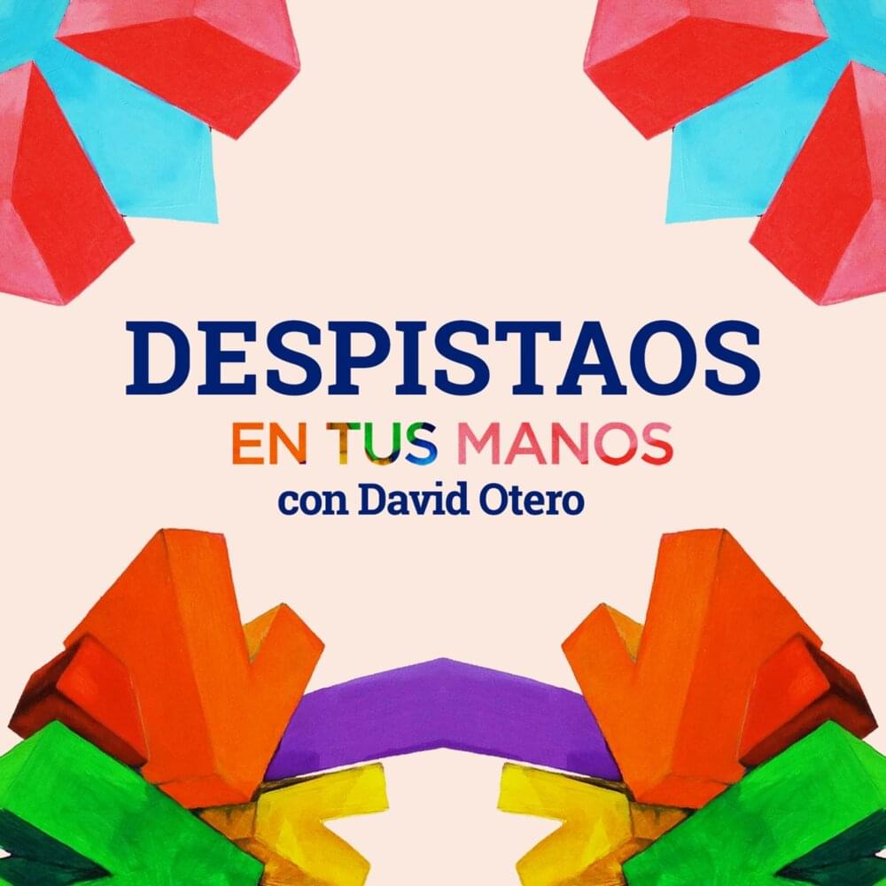 Album cover art for "En tus manos (con David Otero)" by Despistaos & David Otero