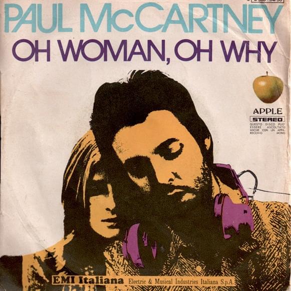 Album cover art for "Oh Woman, Oh Why" by Paul McCartney