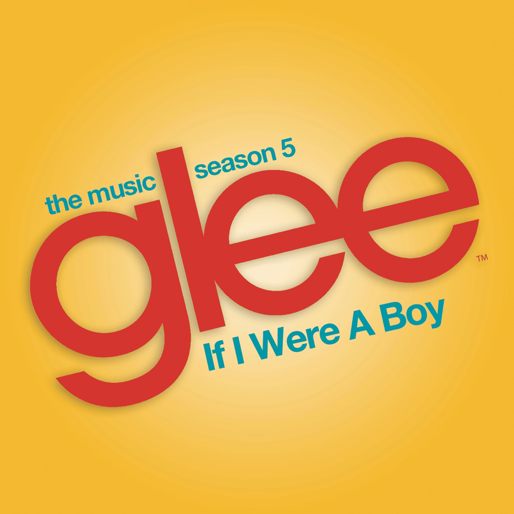 Album cover art for "If I Were a Boy" by Glee Cast
