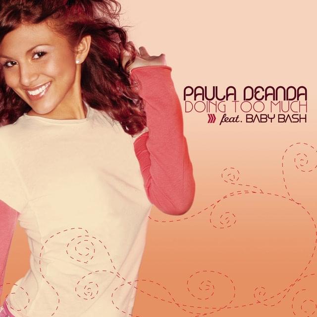 Doing Too Much by Paula DeAnda