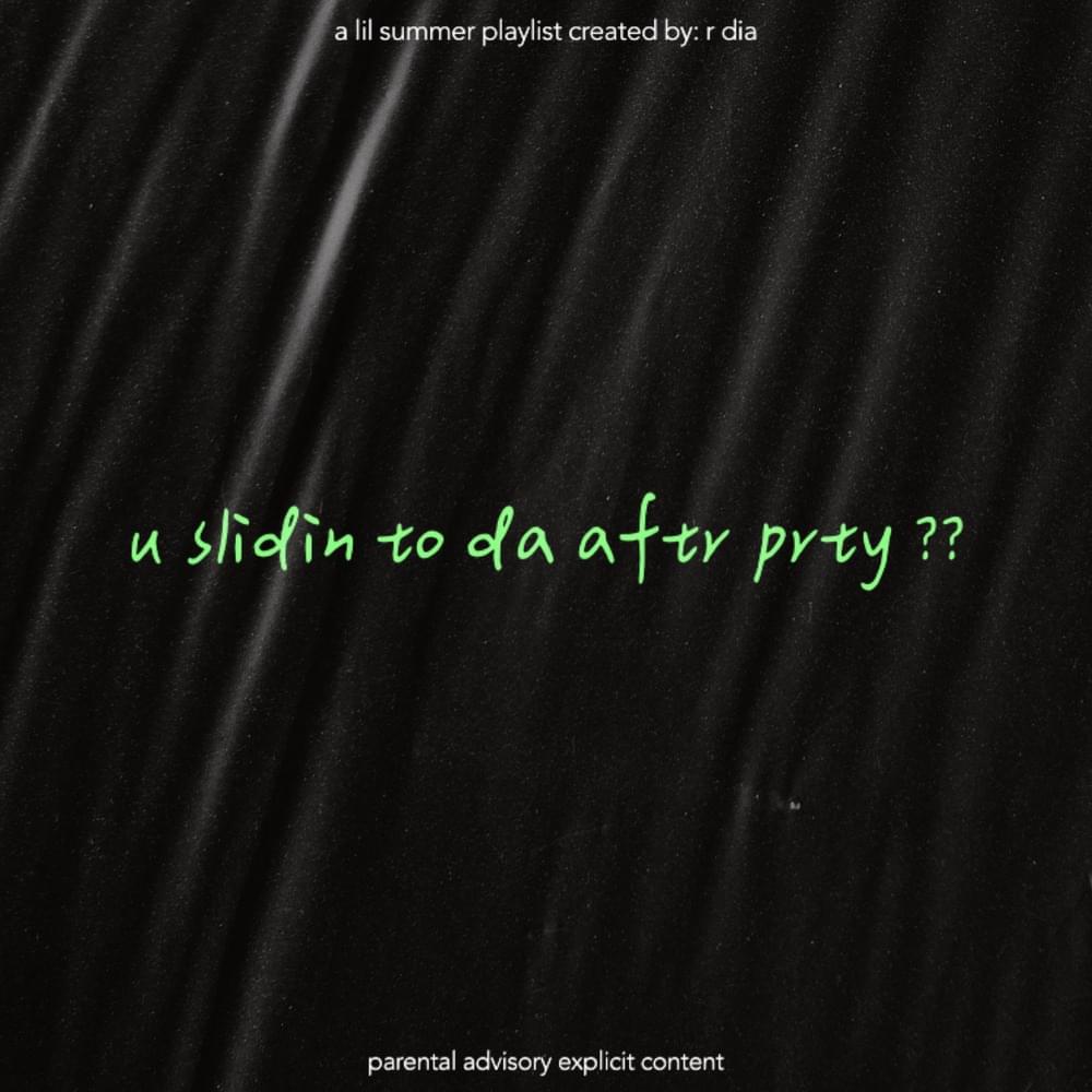 Cover image for U Slidin To Da Aftr Prty ??