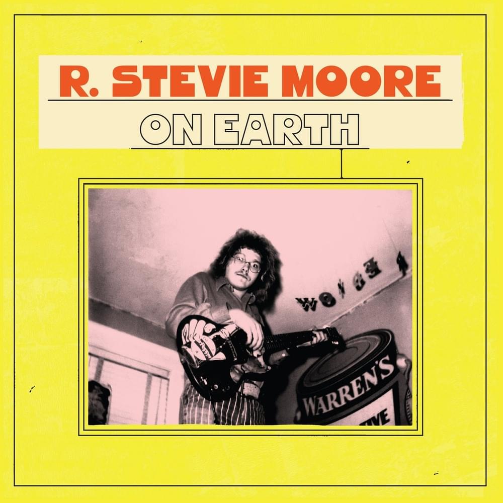 Cover image for R. Stevie Moore on Earth