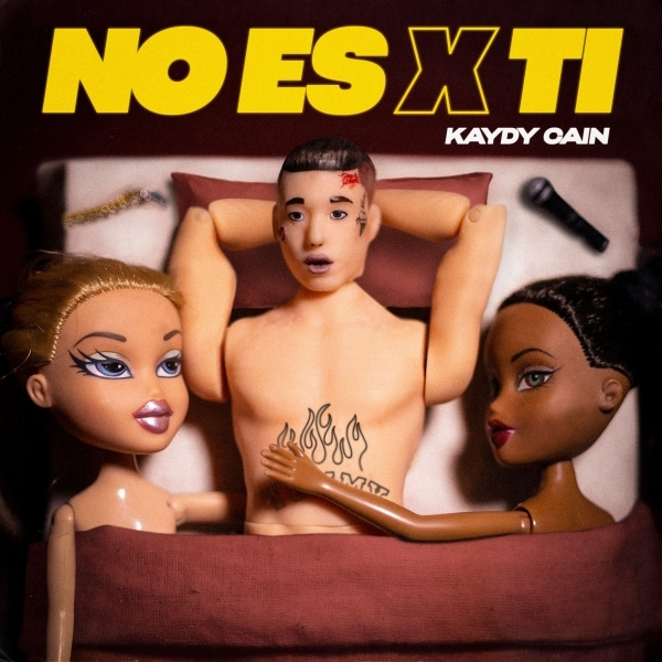Album cover art for "No Es X Ti" by Kaydy Cain