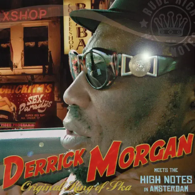 Cover image for Derrick Morgan Meets the High Notes In Amsterdam