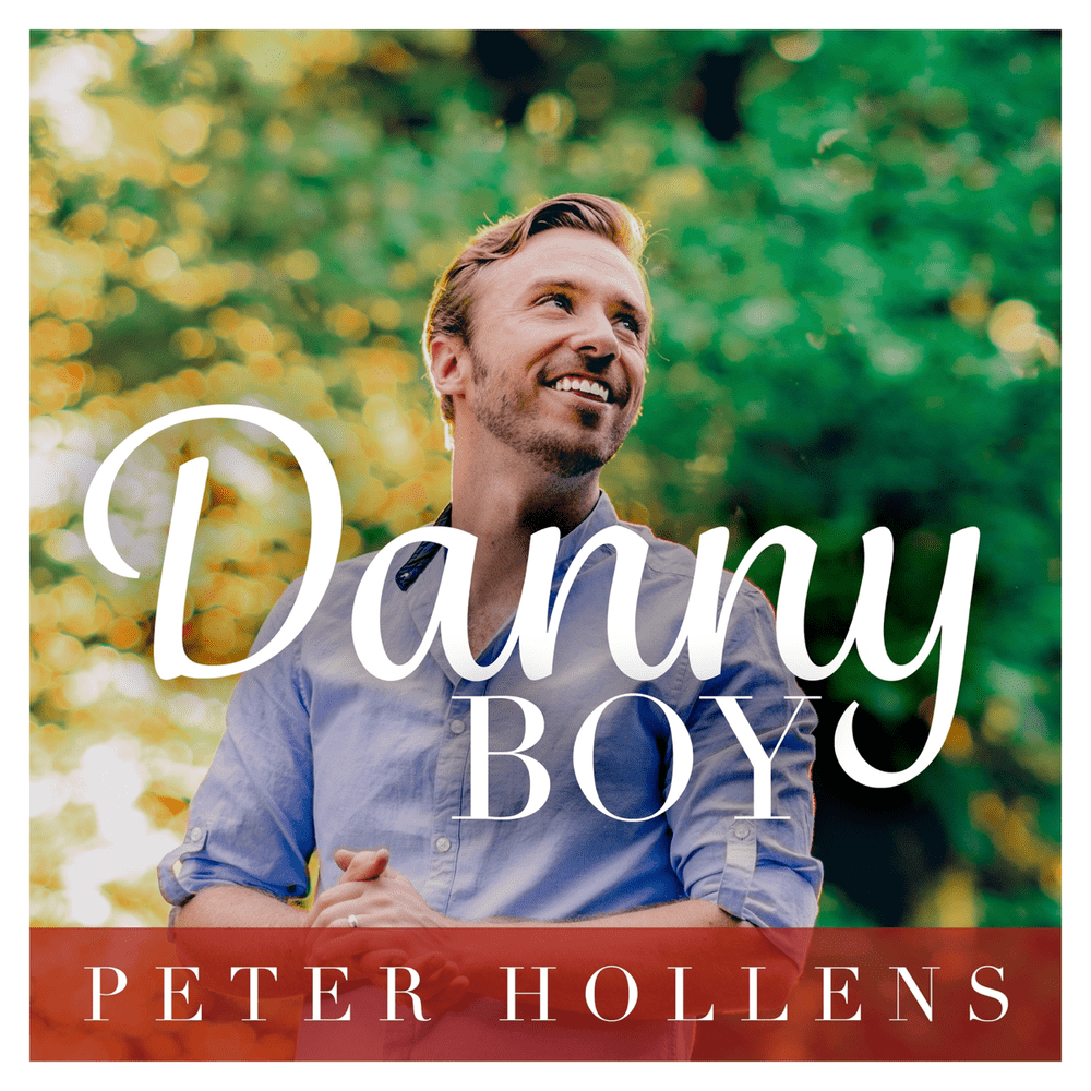Album cover art for "Danny Boy" by Peter Hollens
