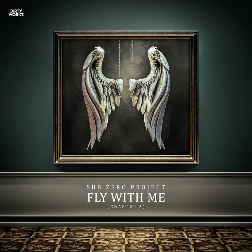 Album cover art for "Fly With Me" by Sub Zero Project