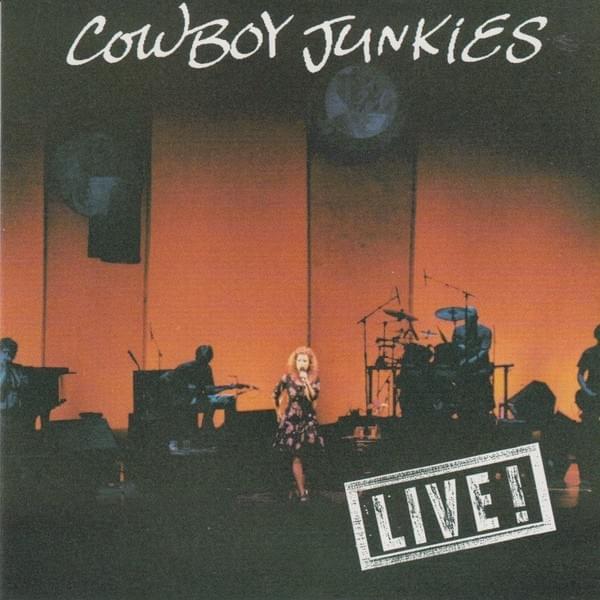 Album cover art for "Sweet Jane (Live)" by Cowboy Junkies