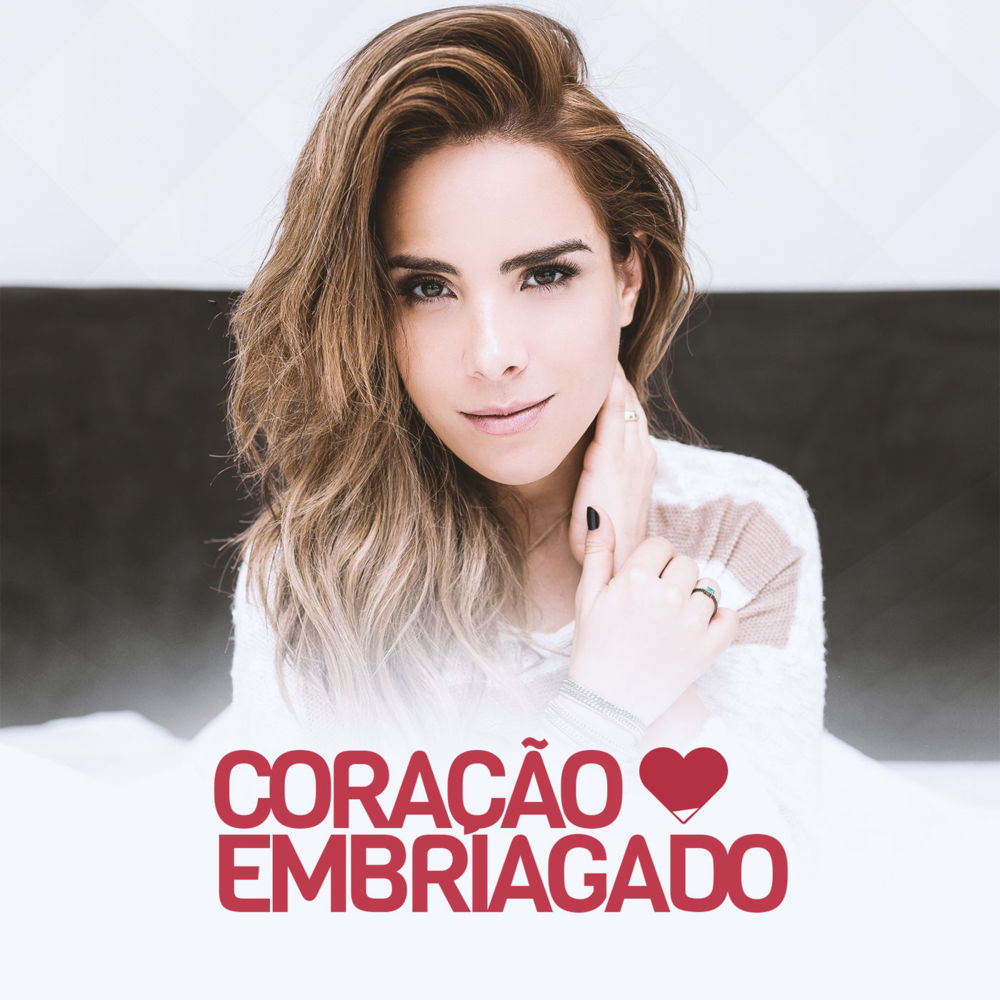 Album cover art for "Coração Embriagado" by Wanessa Camargo