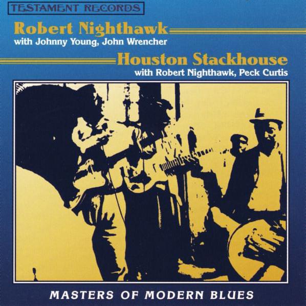 Cover image for Robert Nighthawk & Houston Stackhouse