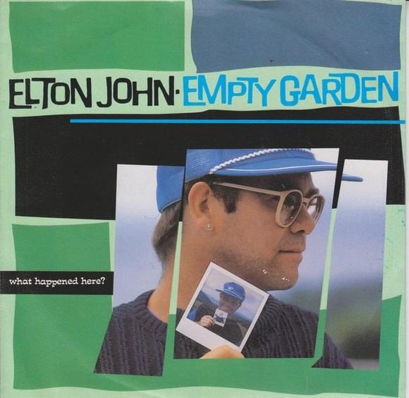 Album cover art for "Empty Garden (Hey Hey Johnny)" by Elton John
