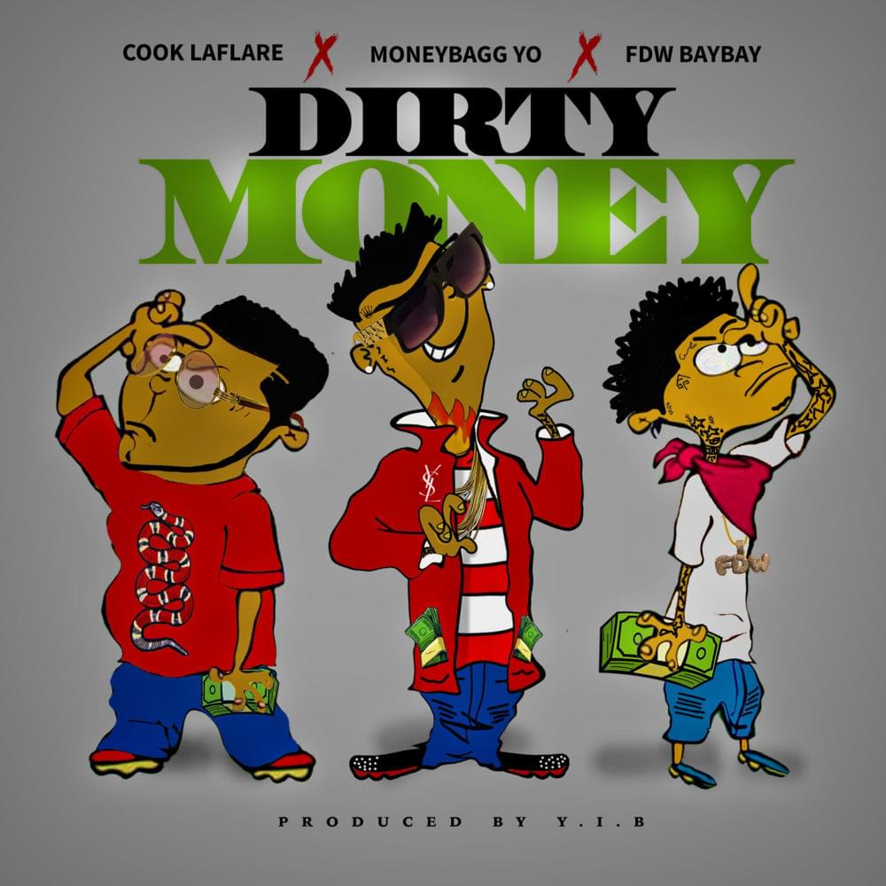 Album cover art for "Dirty Money" by FDW BayBay & Moneybagg Yo & Cook LaFlare