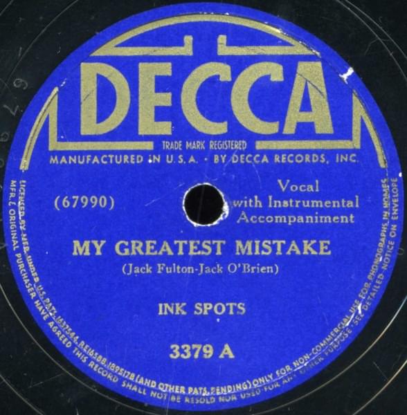 Album cover art for "My Greatest Mistake" by The Ink Spots