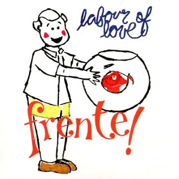 Album cover art for "Labour of Love" by Frente!