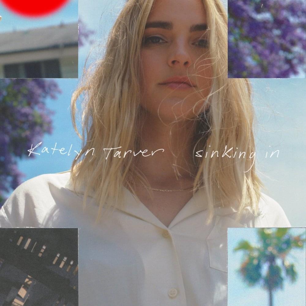 Album cover art for "Sinking In" by Katelyn Tarver