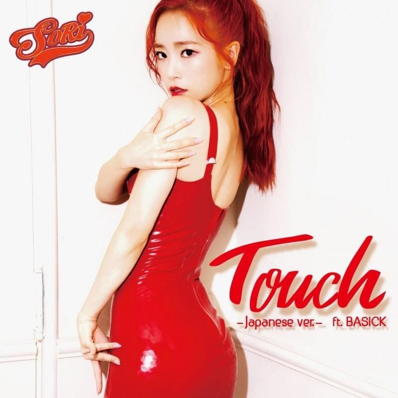 Touch (Japanese Version) by SoRi (소리)